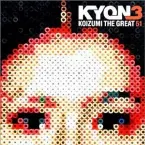 Pochette KYON3〜KOIZUMI the Great 51〜