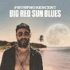 Pochette Big Red Sun Blues