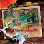 Pochette Phaze Your Fears
