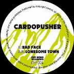 Pochette Bad Face / Lonesome Town