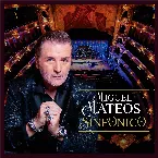Pochette Miguel Mateos sinfónico
