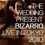 Pochette Bizarro: Live in Tokyo 2010
