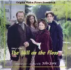 Pochette The Mill on the Floss (Original Motion Picture Soundtrack)