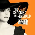 Pochette The Shocking Miss Emerald (Acoustic Sessions)