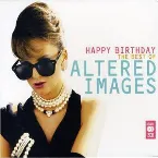 Pochette Happy Birthday: The Best of Altered Images