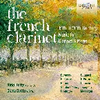 Pochette The French Clarinet: 19th & 20th Century Music for Clarinet & Piano