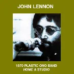 Pochette 1970 Plastic Ono Band - Home & Studio