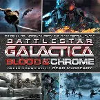 Pochette Battlestar Galactica: Blood & Chrome: Original Soundtrack From the SyFy Special Event