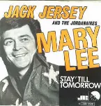 Pochette Mary Lee / Stay ’Till Tomorrow
