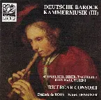 Pochette Deutsche Barock Kammermusik (III)