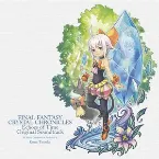 Pochette ファイナルファンタジー・クリスタルクロニクル エコーズ・オブ・タイム オリジナル・サウンドトラック