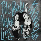 Pochette The Body Never Lies