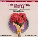Pochette The Romantic Violin, Volume 2: Famous Encores