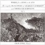 Pochette The Complete Piano Music of Georges I. Gurdjieff and Thomas de Hartmann, Vol. 3: Words for a Hymn to the Sun