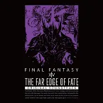 Pochette THE FAR EDGE OF FATE: FINAL FANTASY XIV Original Soundtrack