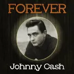 Pochette Forever Johnny Cash