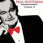Pochette Paul Whiteman, Vol. II