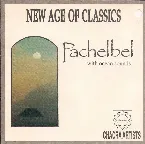 Pochette New Age of Classics: Pachelbel With Ocean Sounds