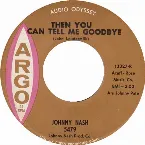 Pochette Then You Can Tell Me Goodbye / Always