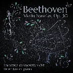 Pochette Violin Sonatas, op. 30 nos. 1-3