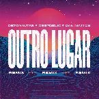 Pochette Outro Lugar (Dan Mattos e DeepDelic remix)