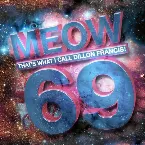 Pochette Meow That’s What I Call Dillon Francis! 69