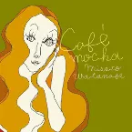 Pochette Café Mocha ～うたの木～
