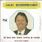 Pochette Ik hou m’n hand boven je hoofd / Kon ik je maar vergeten