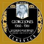 Pochette The Chronogical Classics: George Jones 1960-1961