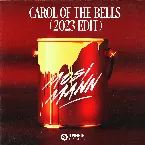 Pochette Carol Of The Bells (2023 Edit)