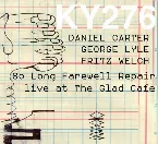 Pochette So Long Farewell Repair - Live at the Glad Cafe