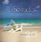 Pochette The Best of Solitudes 20th Anniversary Edition