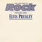 Pochette The History of Rock, Volume 1: Elvis Presley