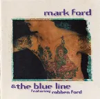 Pochette Mark Ford & The Blue Line