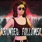 Pochette CROWDED. FOLLOWED.