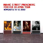 Pochette Forever Delayed Tour: Newcastle 10/12/2002