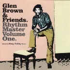 Pochette Glen Brown & Friends - Rhythm Masters, Volume 1