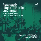 Pochette Romantic Music for Cello and Organ