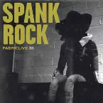 Pochette FabricLive 33: Spank Rock