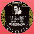 Pochette The Chronological Classics: Cab Calloway and His Orchestra: 1937‐1938
