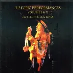 Pochette Historic Performances, volume I & II: The Electric Sun Years