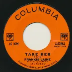 Pochette Take Her / I'm Gonna Be Strong