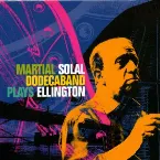Pochette Martial Solal Dodecaband Plays Ellington