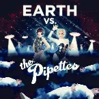 Pochette Earth vs. the Pipettes