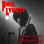 Pochette Phil Lynott the Last Sessions