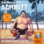 Pochette Le sumo qui ne pouvait pas grossir