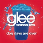 Pochette Dog Days Are Over (Glee Cast version)