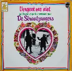 Pochette Vergeet me niet en 13 andere grote successen van De Straatzangers