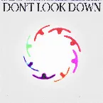 Pochette DON’T LOOK DOWN