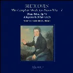 Pochette The Complete Music for Piano Trio, Volume 1: Piano Trios, op. 70 / Allegretto in B-flat